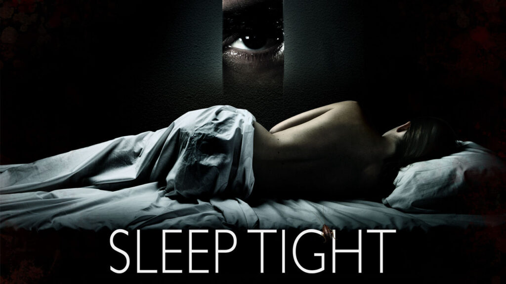 Sleep Tight - Movie poster
A woman sleeping and the eye of a stalker in the back.